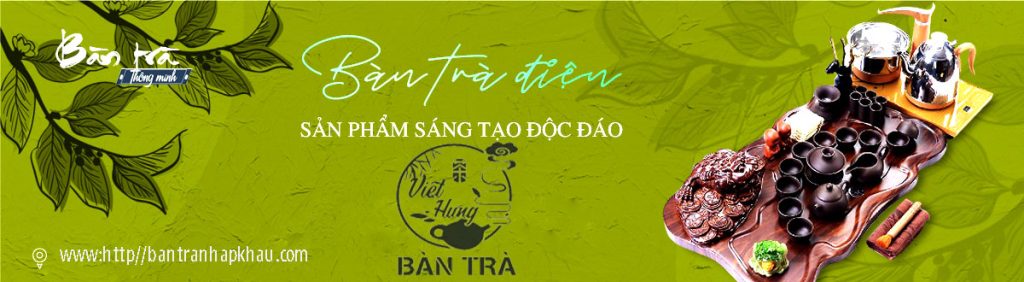 Bàn Trà Việt Hưng